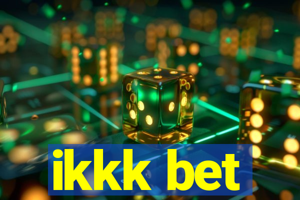 ikkk bet